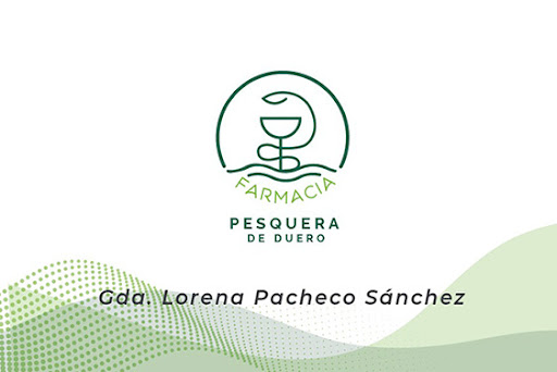 Farmacia Pesquera de Duero Gda. Lorena Pacheco Sánchez